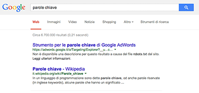 il primo risultato recita "Strumento per le parole chiave di Google AdWords: Non è disponibile una descrizione per questo risultato a causa del file robots.txt."